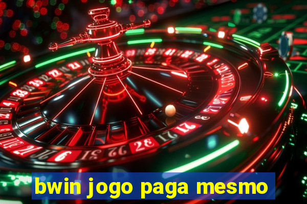 bwin jogo paga mesmo